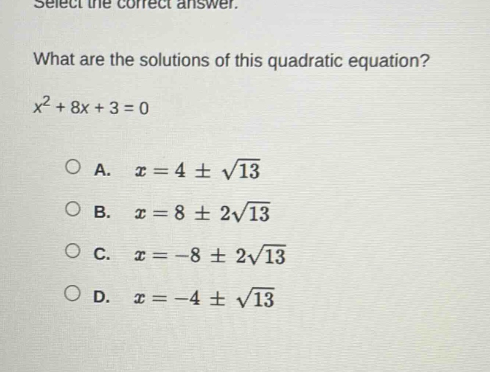select the correct answer. what are the solutions of this quadratic equ…