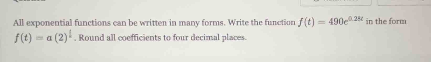 all exponential functions can be written in many forms. write the funct…