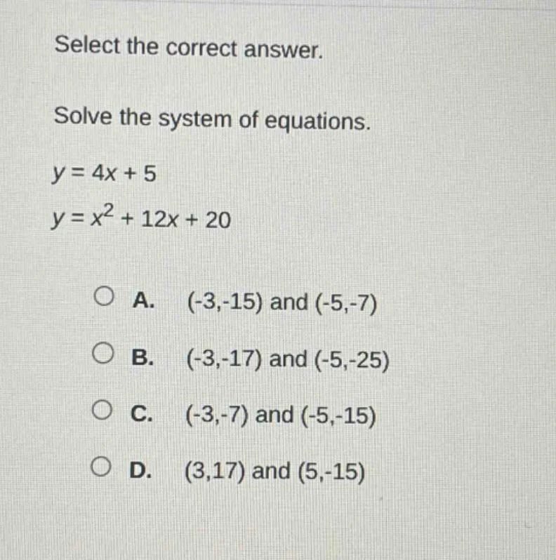 select the correct answer. solve the system of equations. $y = 4x + 5$ …