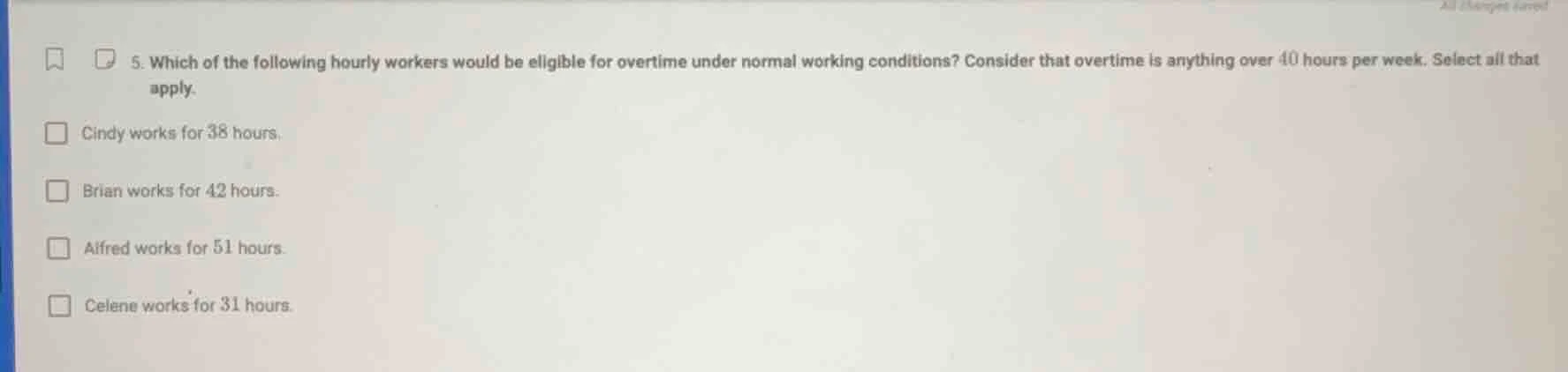 5. which of the following hourly workers would be eligible for overtime…