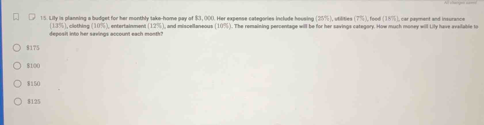 15. lily is planning a budget for her monthly take - home pay of $3,000…