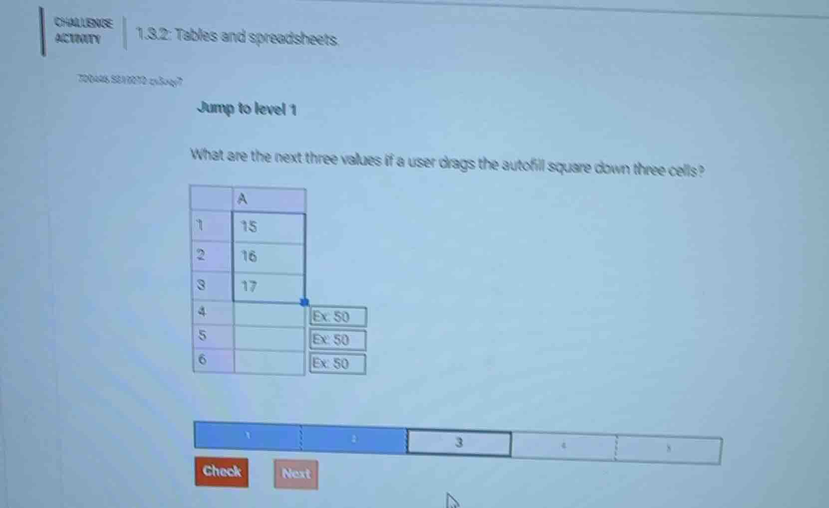 challenge activity 1.3.2: tables and spreadsheets. jump to level 1 what…