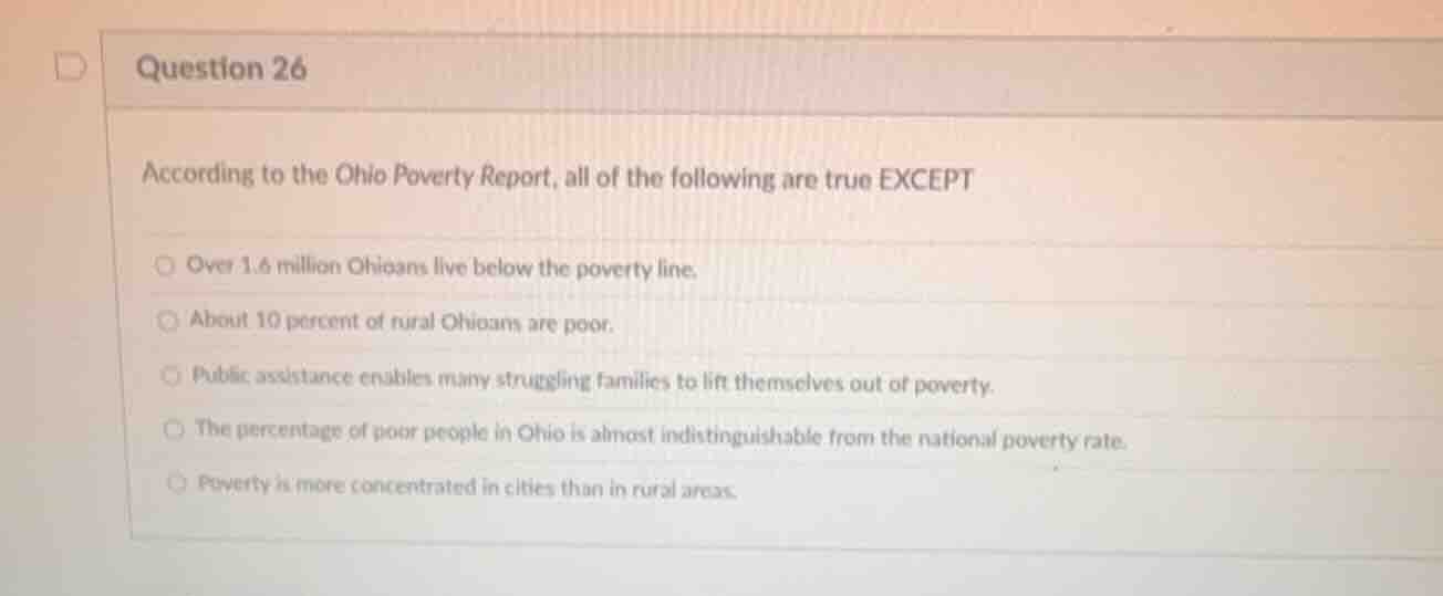 question 26 according to the ohio poverty report, all of the following …