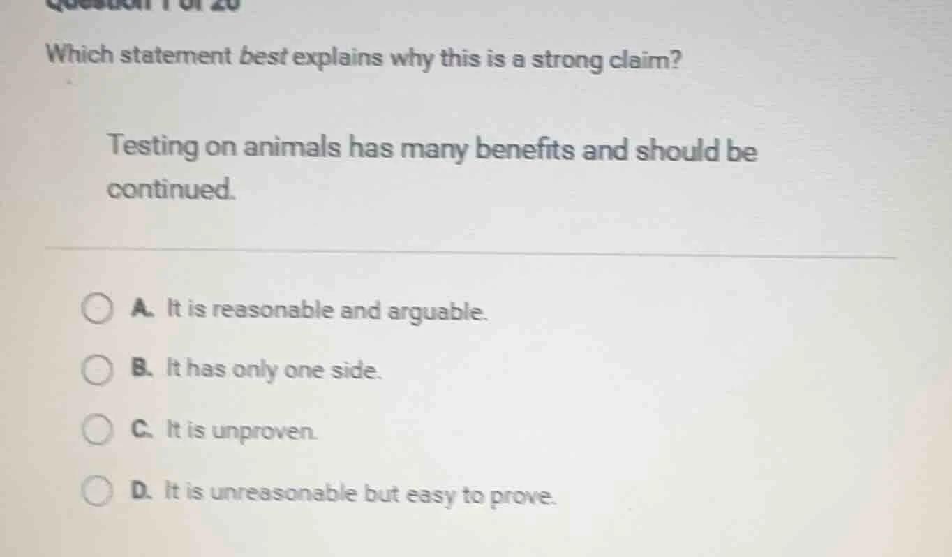 question 1 of 20 which statement best explains why this is a strong cla…