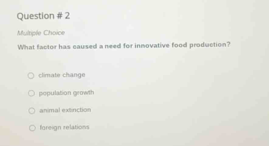 question # 2 multiple choice what factor has caused a need for innovati…