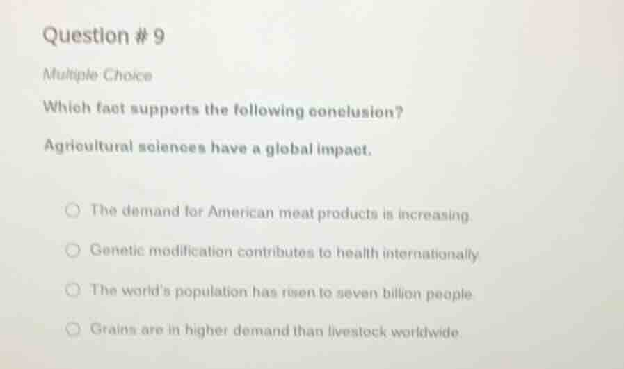 question # 9 multiple choice which fact supports the following conclusi…