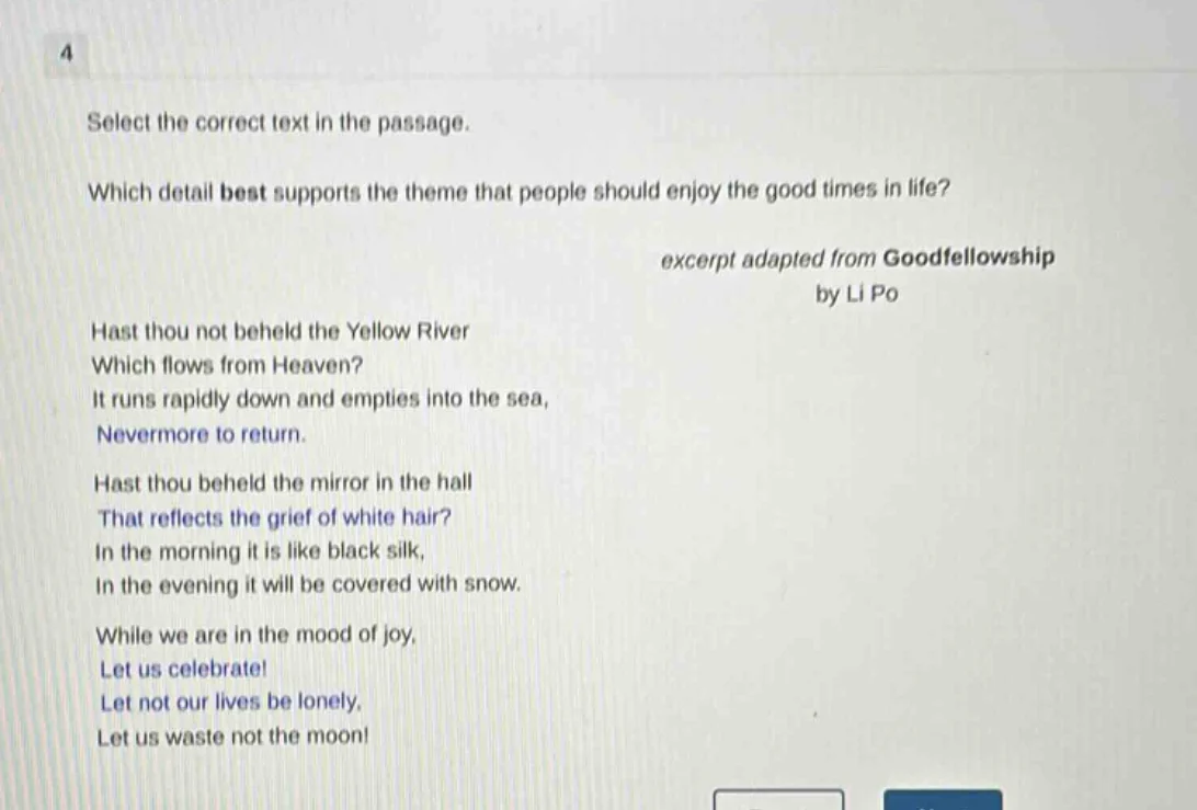 4 select the correct text in the passage. which detail best supports th…