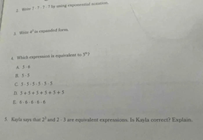 2. write ( 7 cdot 7 cdot 7 cdot 7 ) by using exponential notation. 3. w…