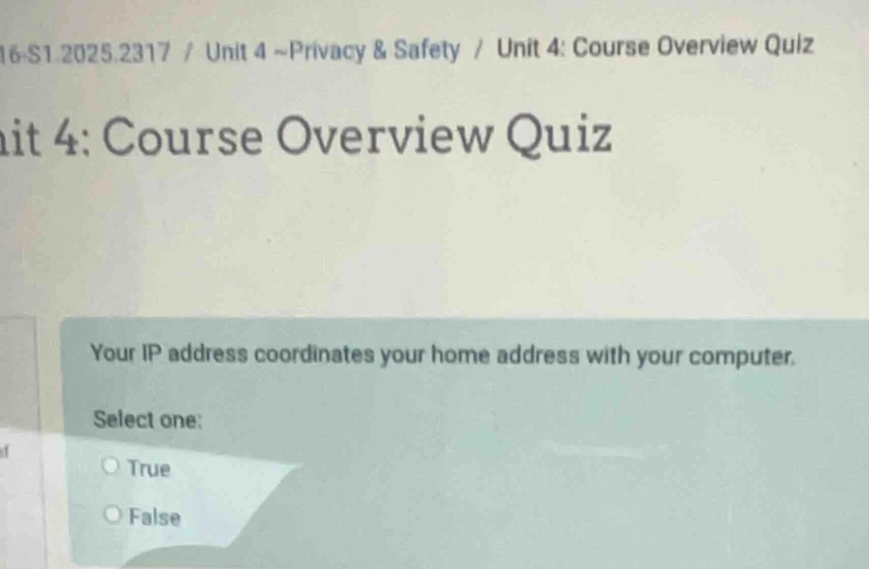 16-s1 2025.2317 / unit 4 ~privacy & safety / unit 4: course overview qu…
