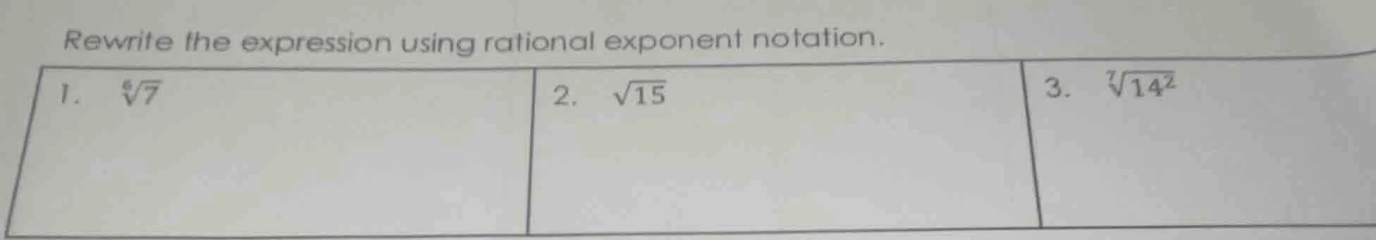 rewrite the expression using rational exponent notation. 1. $sqrt6{7}$ …