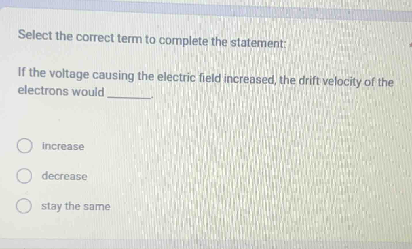 select the correct term to complete the statement: if the voltage causi…