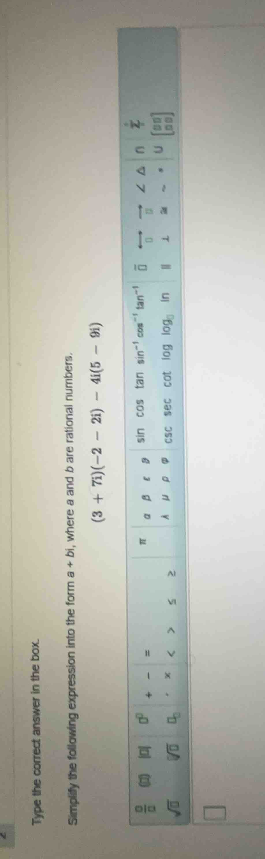 type the correct answer in the box. simplify the following expression i…