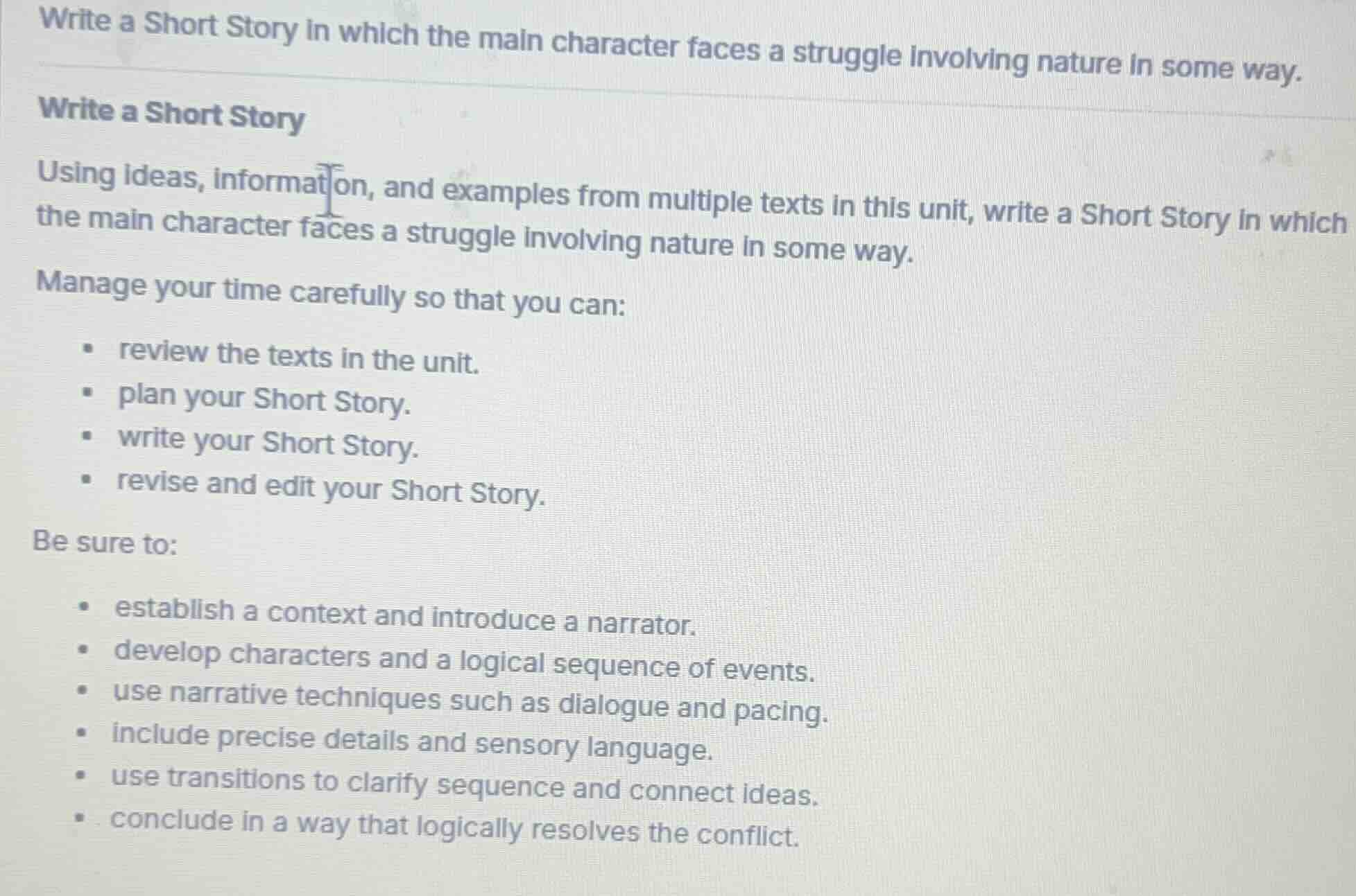 write a short story in which the main character faces a struggle involv…