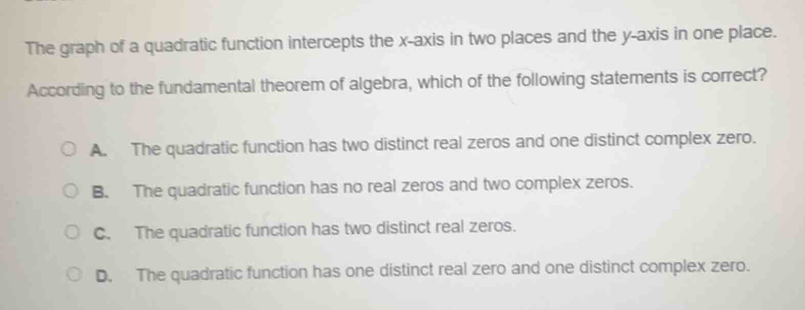 the graph of a quadratic function intercepts the x-axis in two places a…
