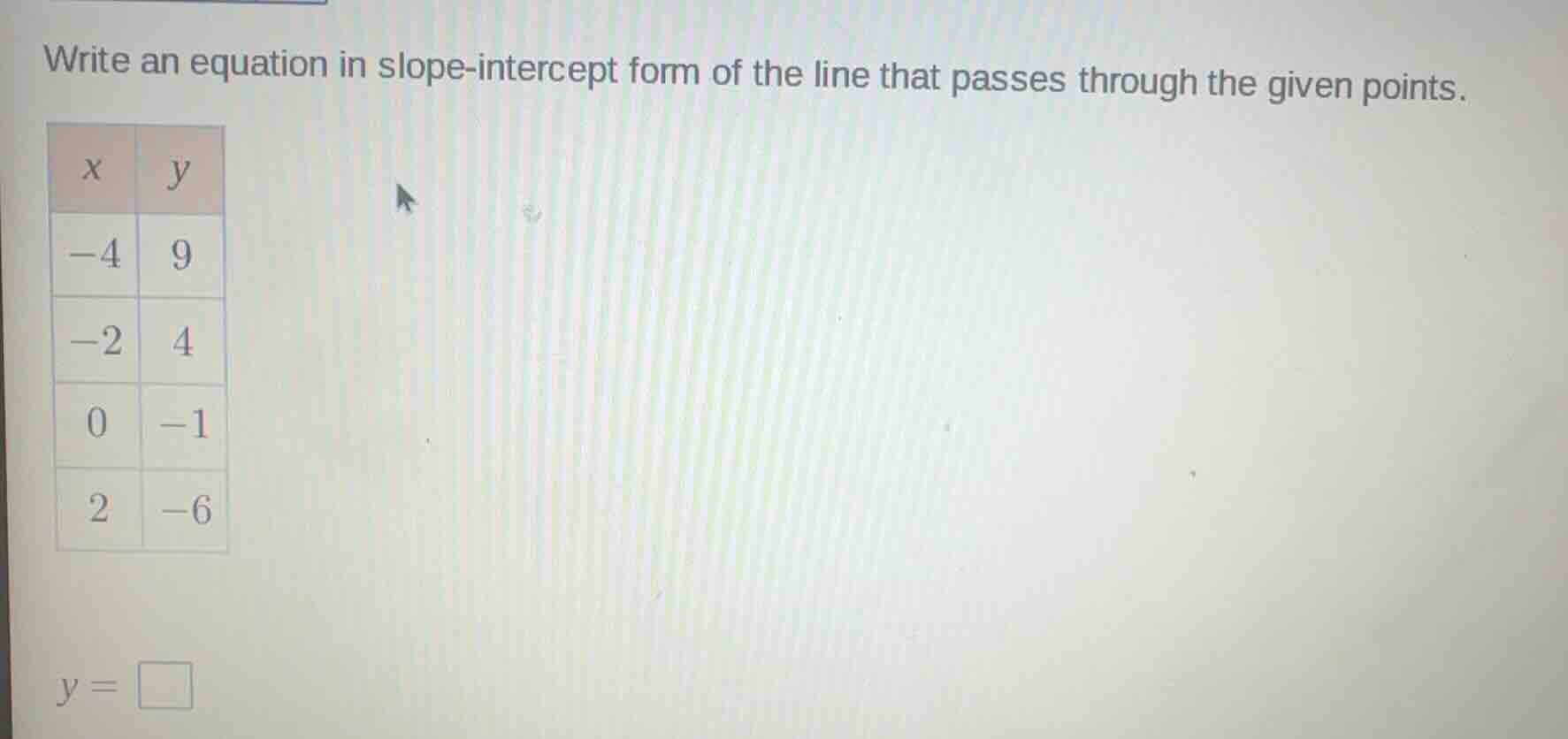 write an equation in slope-intercept form of the line that passes throu…
