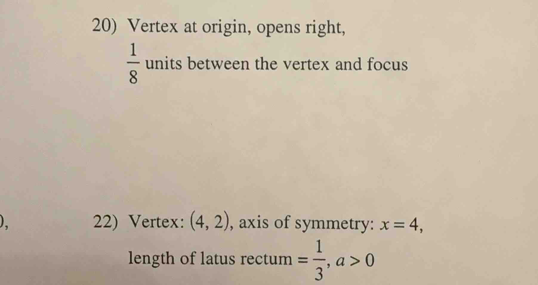 20) vertex at origin, opens right, \\frac{1}{8} units between the verte…