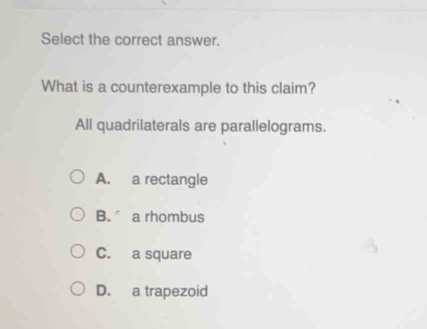 select the correct answer. what is a counterexample to this claim? all …