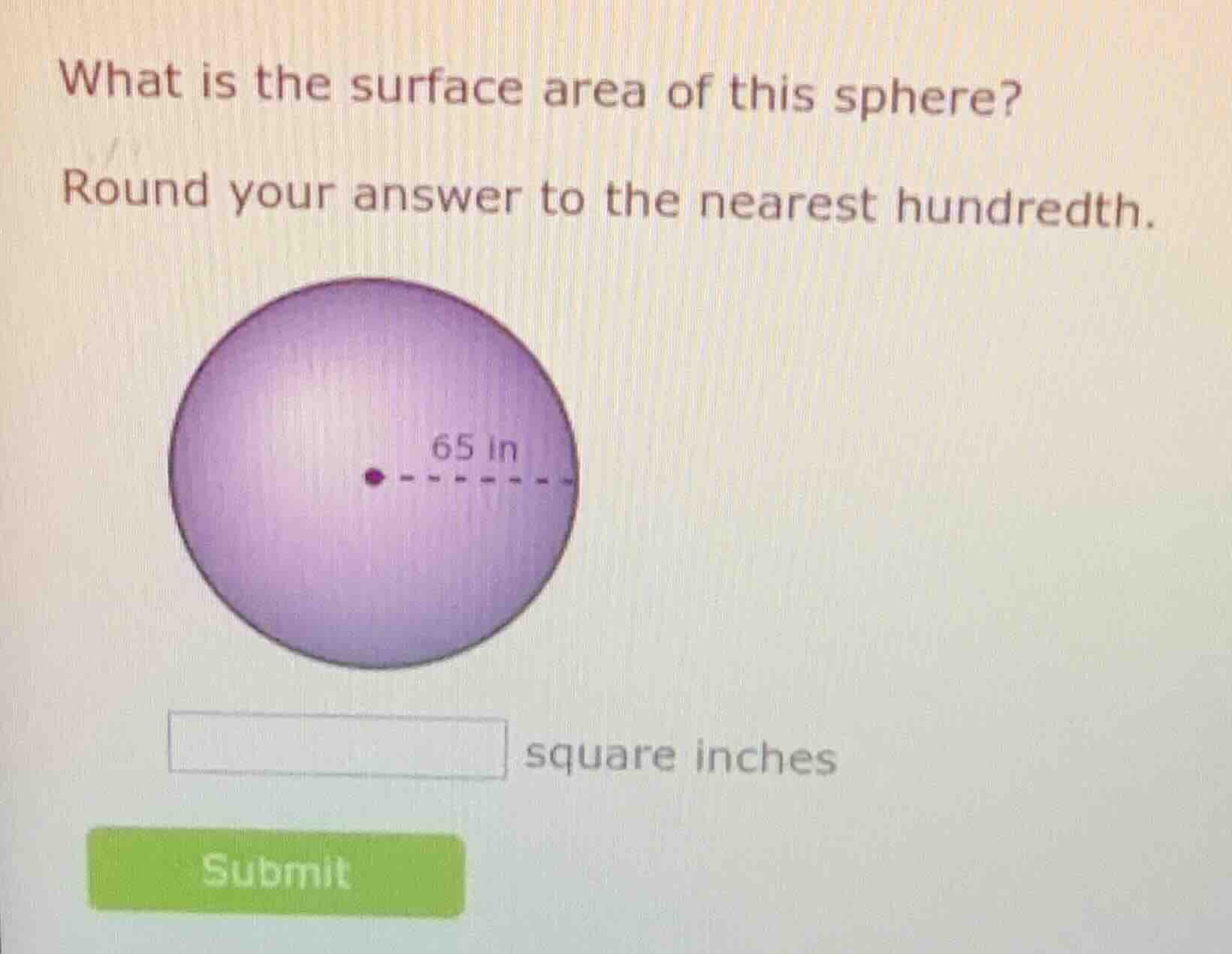 what is the surface area of this sphere? round your answer to the neare…