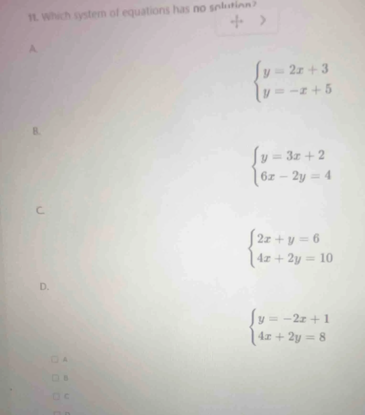 11. which system of equations has no solution? a \\(\\begin{cases} y = …