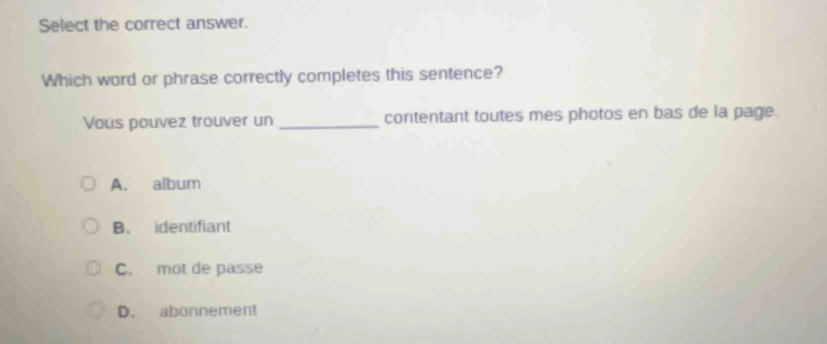 select the correct answer. which word or phrase correctly completes thi…