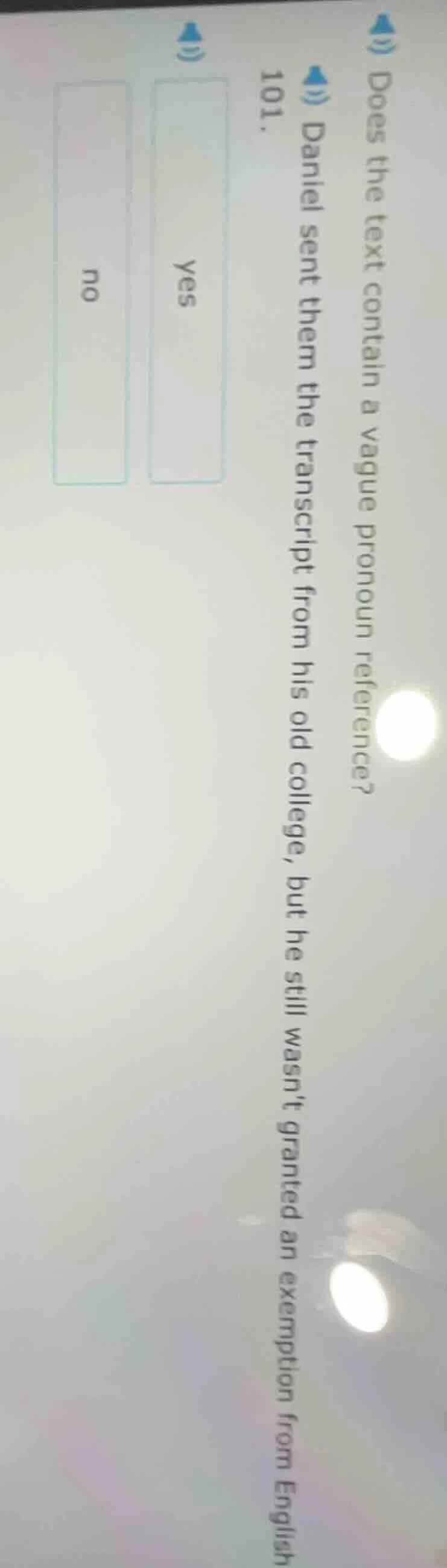 101. daniel sent them the transcript from his old college, but he still…