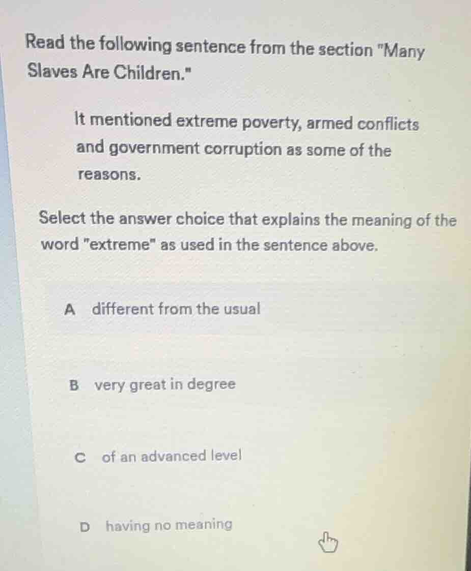 read the following sentence from the section \many slaves are children.…