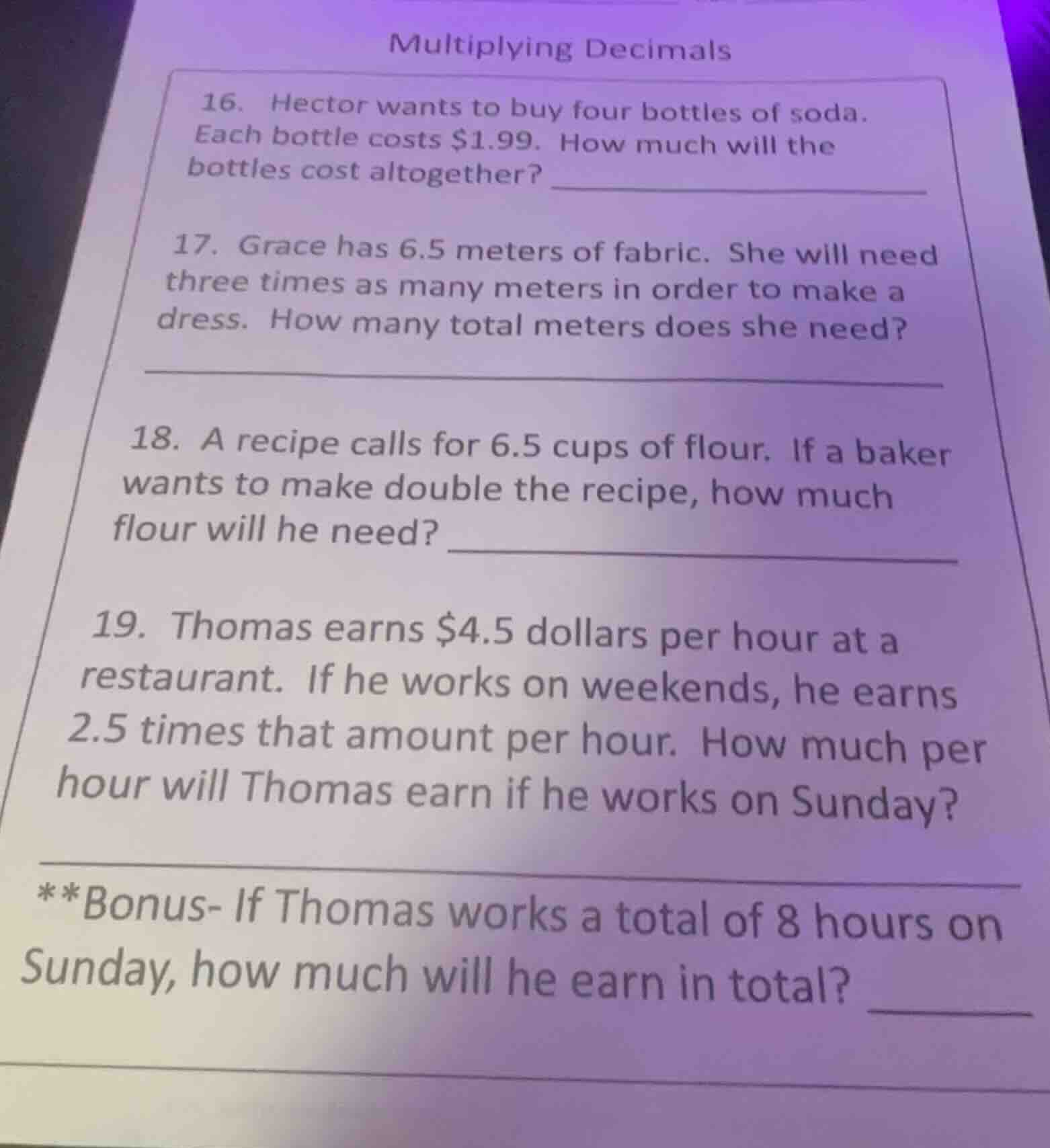 multiplying decimals 16. hector wants to buy four bottles of soda. each…