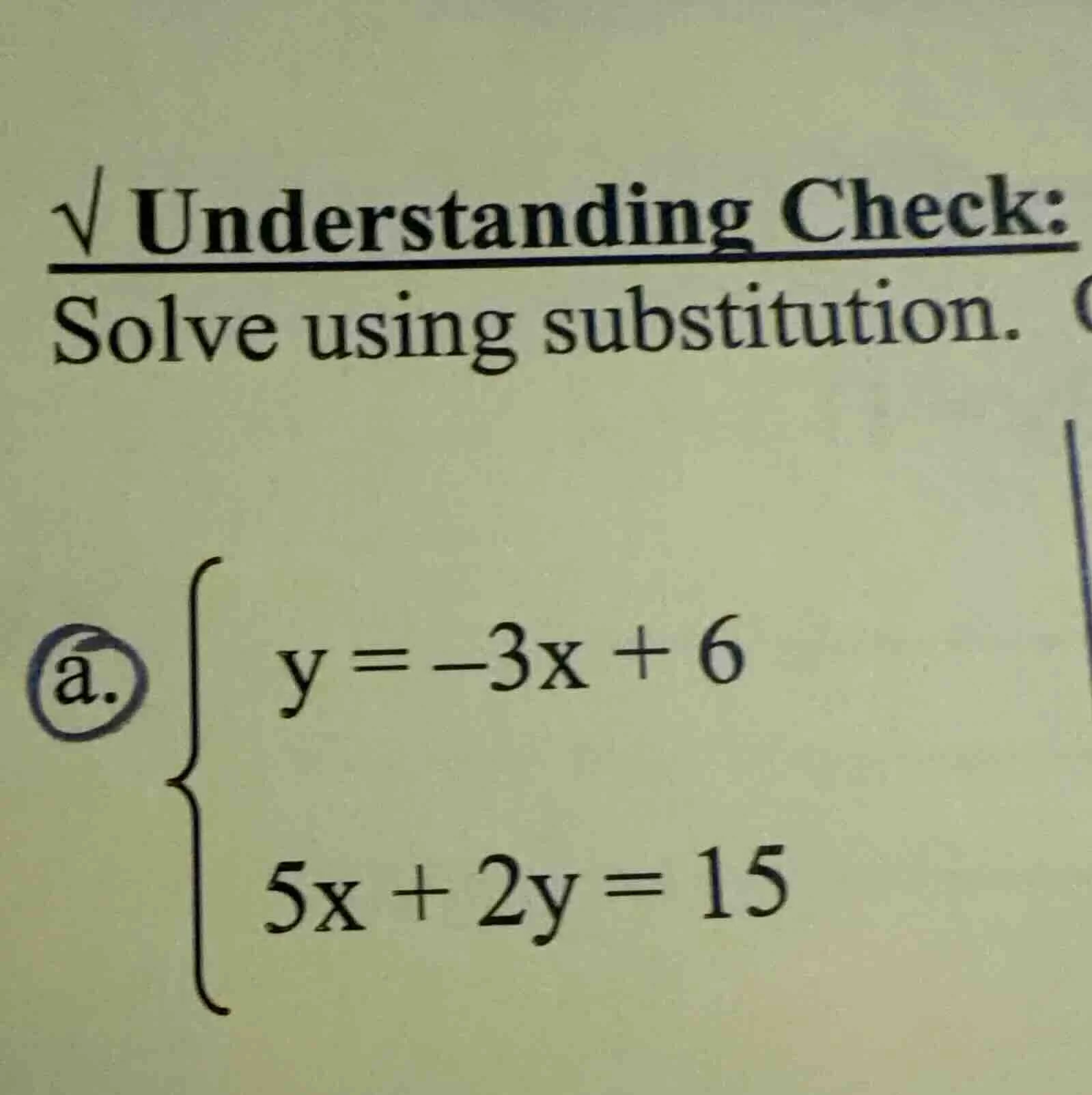understanding check: solve using substitution. a. \\begin{cases} y = -3…