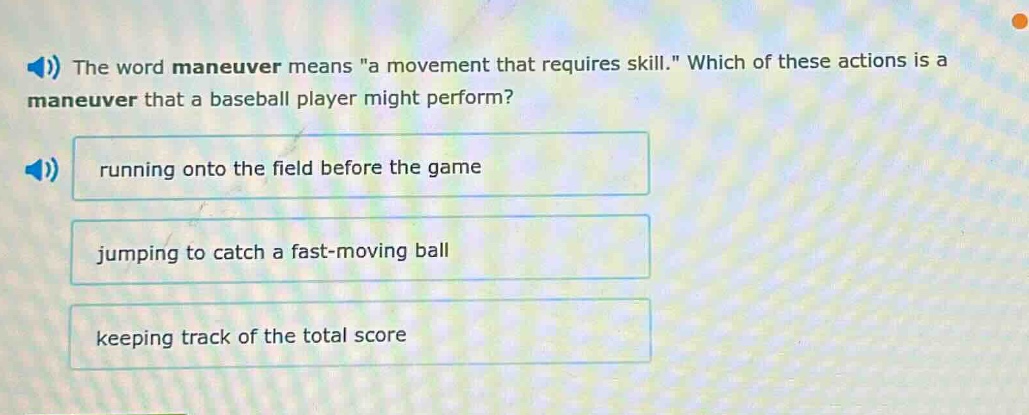 the word maneuver means \a movement that requires skill.\ which of thes…