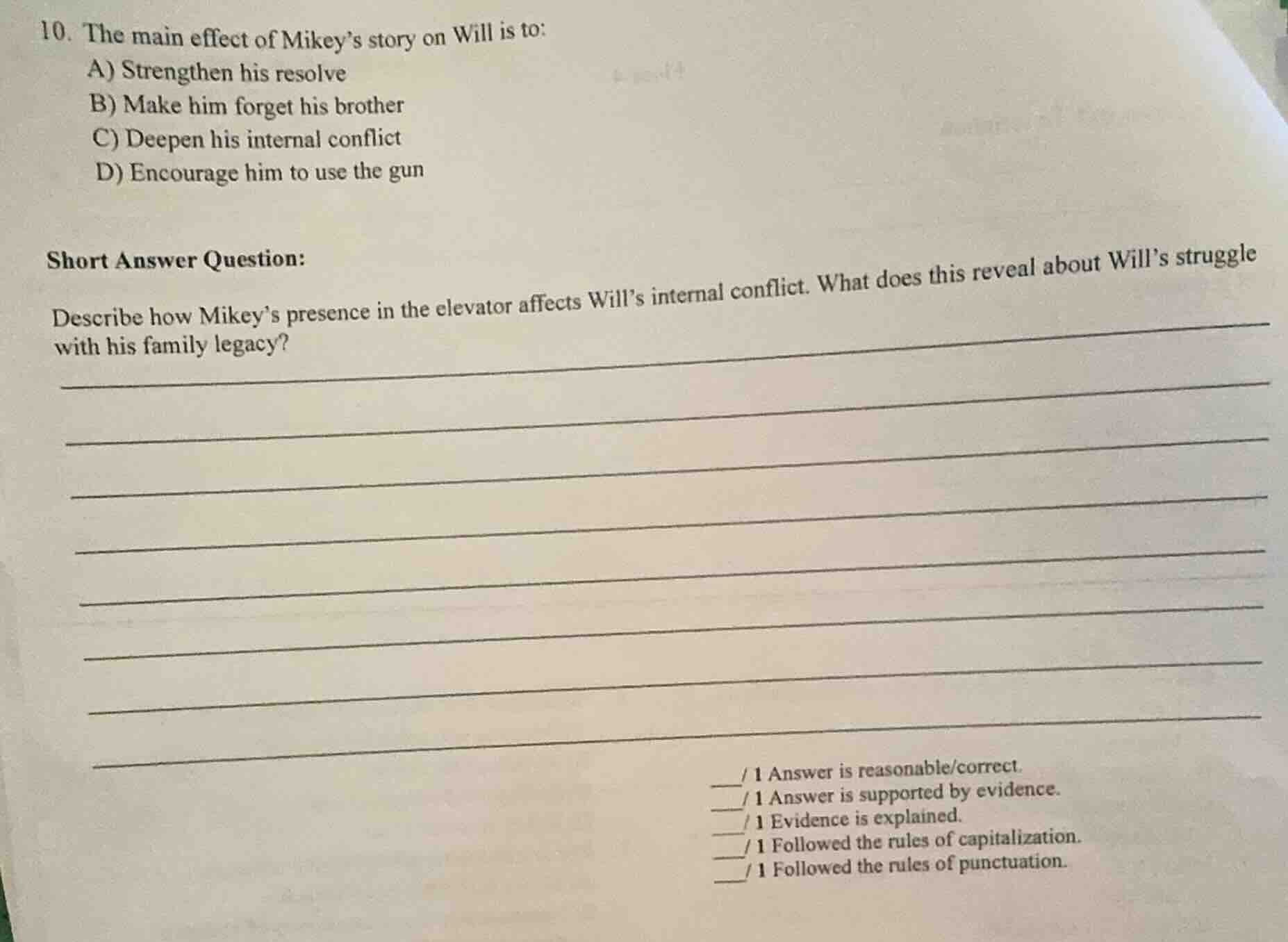 10. the main effect of mikey’s story on will is to: a) strengthen his r…
