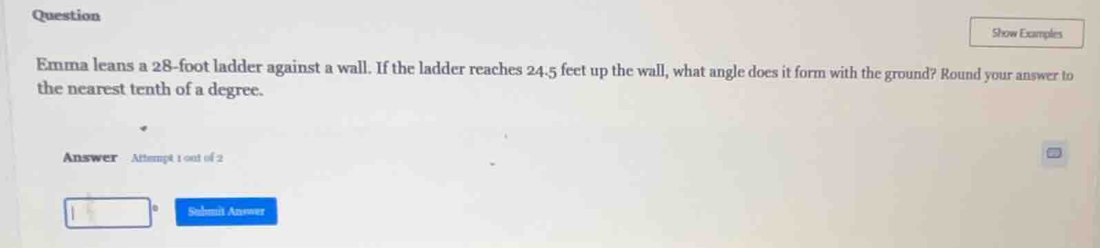 emma leans a 28-foot ladder against a wall. if the ladder reaches 24.5 …
