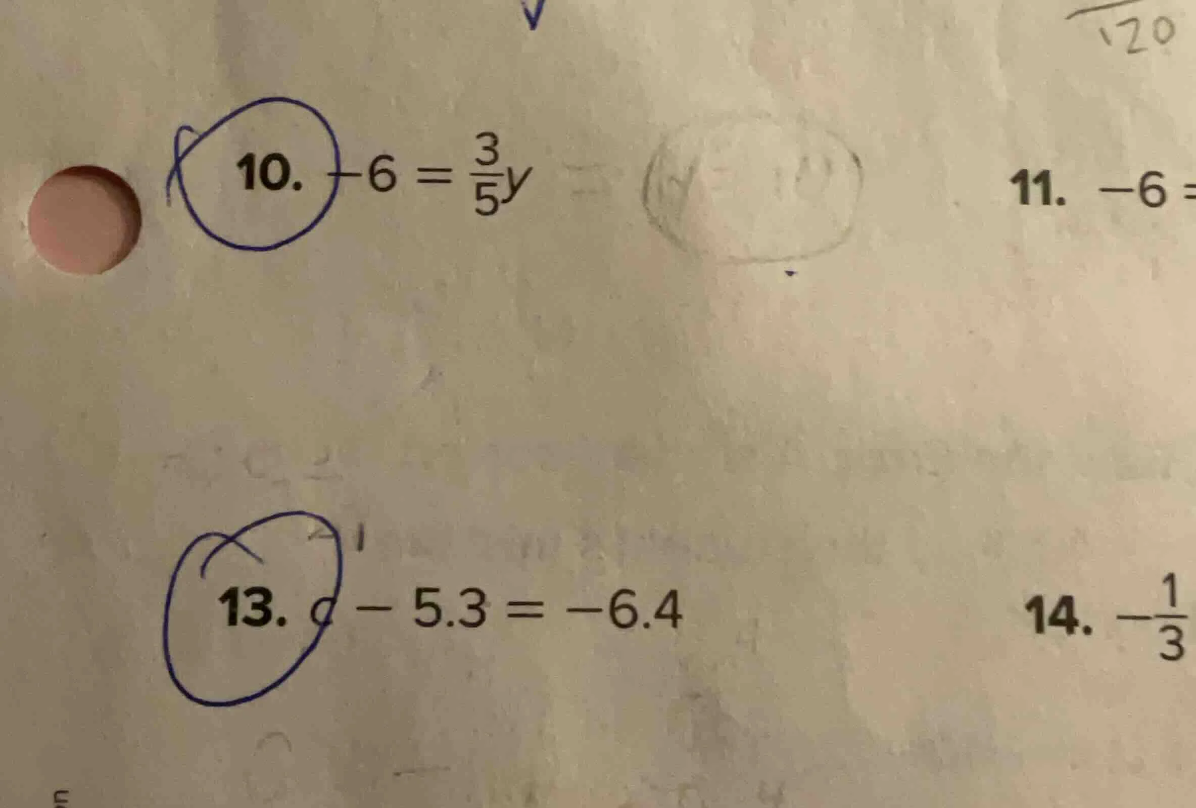 10. $-6 = \\frac{3}{5}y$ 11. $-6 =$ 13. $c - 5.3 = -6.4$ 14. $-\\frac{1…