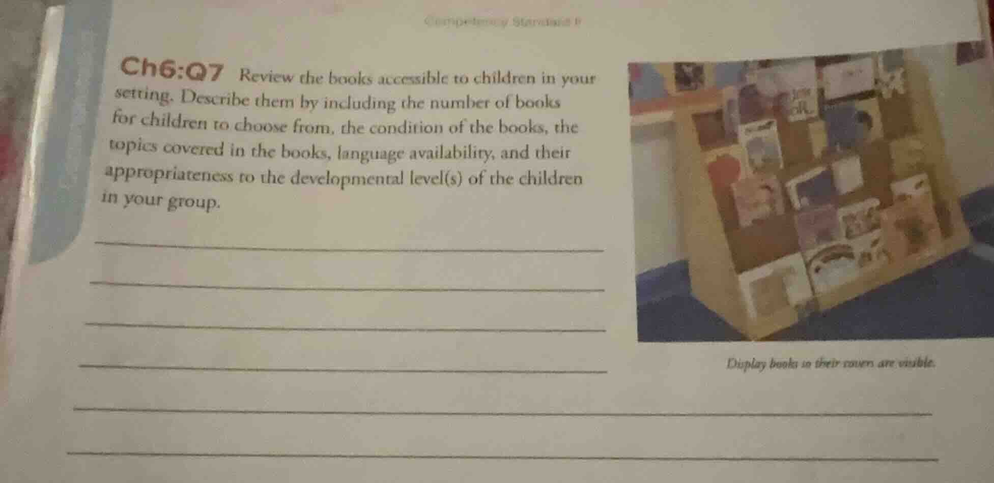 ch6:q7 review the books accessible to children in your setting. describ…