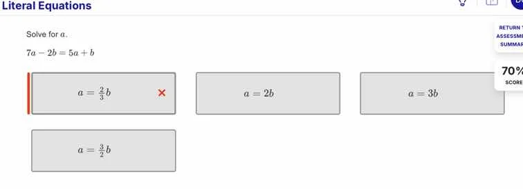 literal equations solve for a. $7a - 2b = 5a + b$ options: $a = \\frac{…