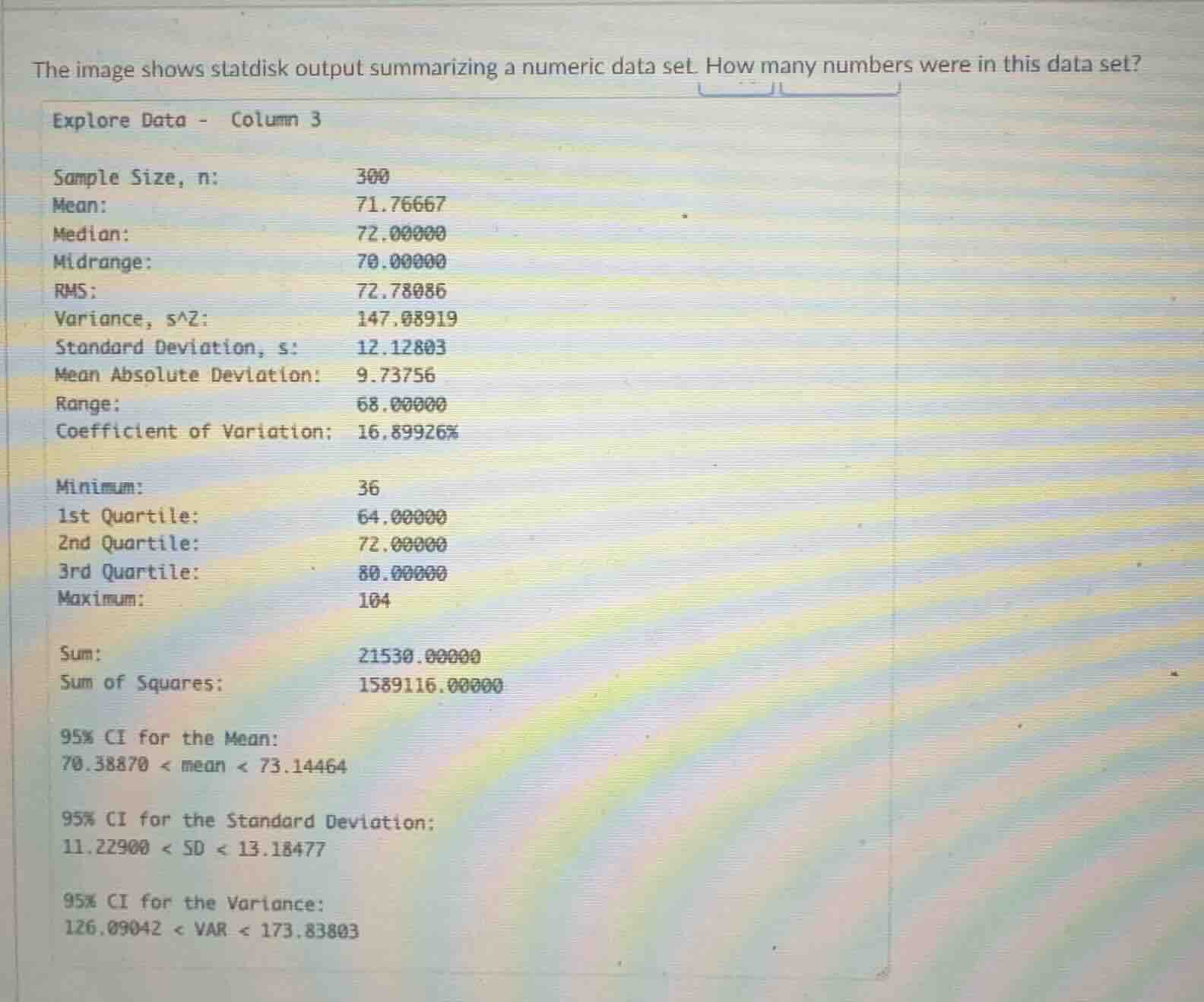 the image shows statdisk output summarizing a numeric data set. how man…