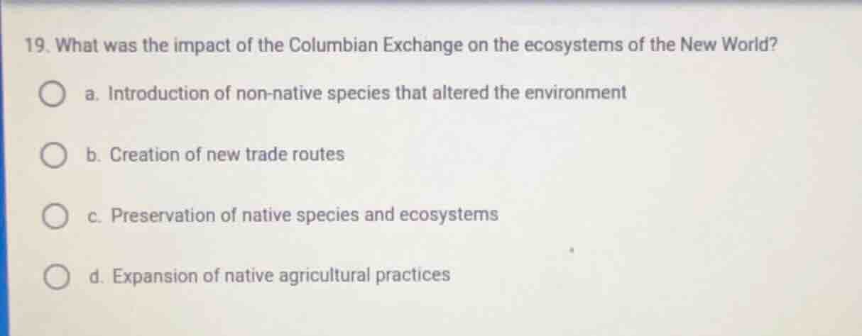 19. what was the impact of the columbian exchange on the ecosystems of …