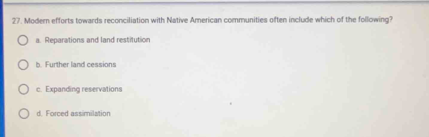 27. modern efforts towards reconciliation with native american communit…
