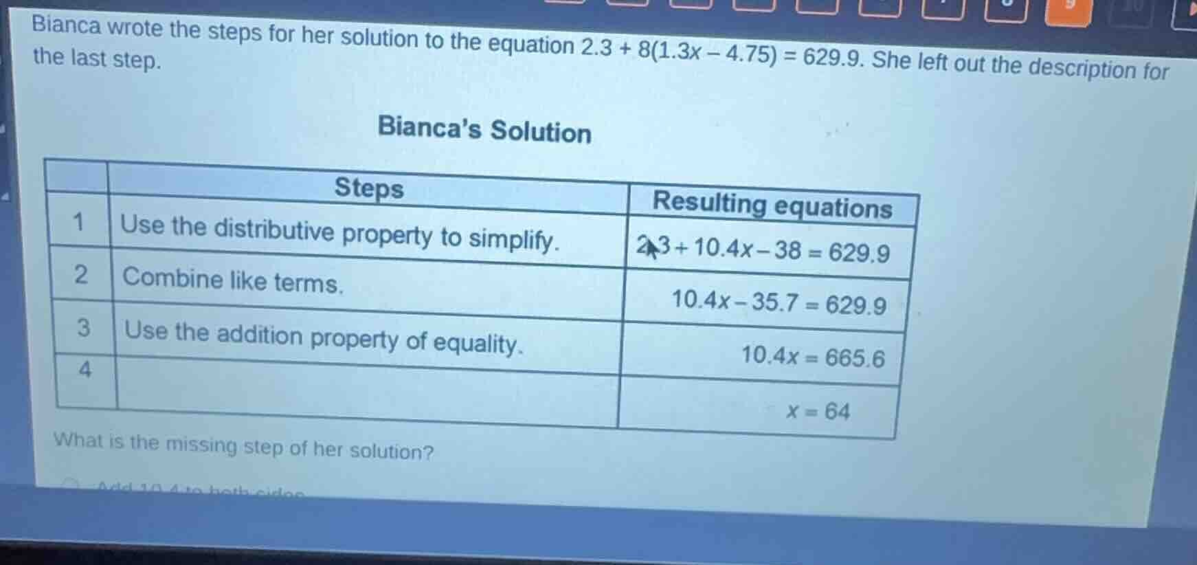 bianca wrote the steps for her solution to the equation 2.3 + 8(1.3x - …