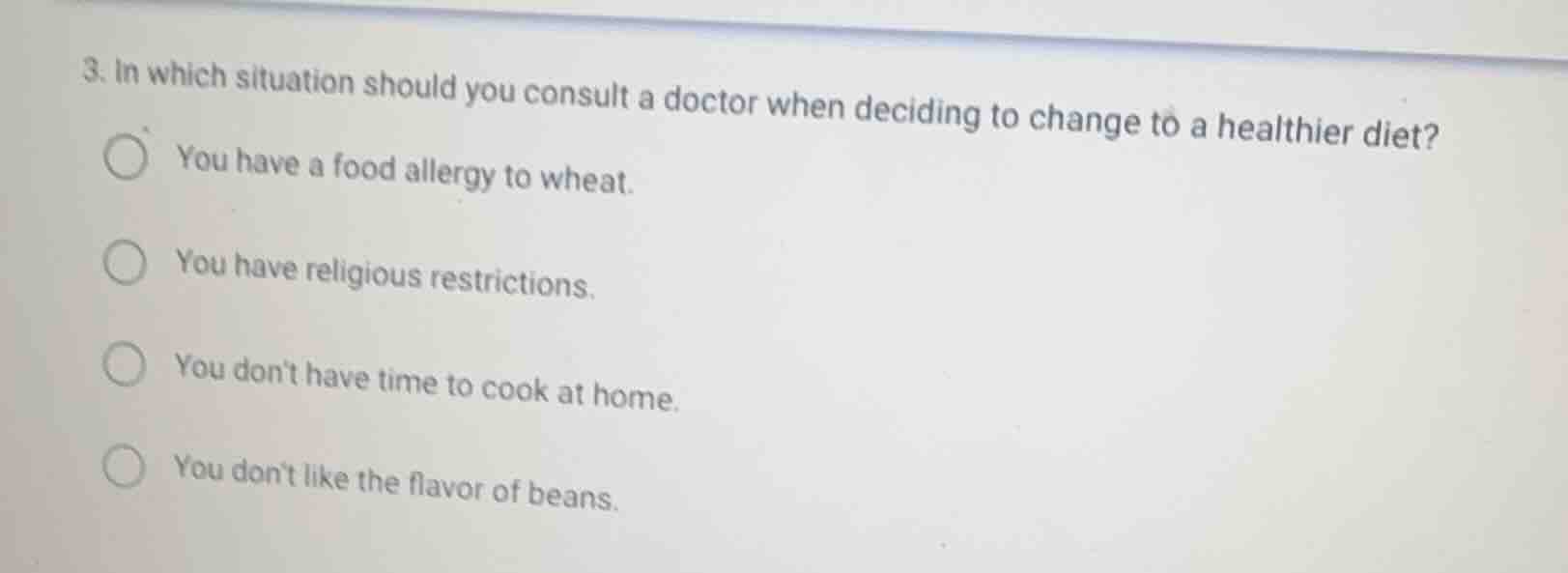 3. in which situation should you consult a doctor when deciding to chan…