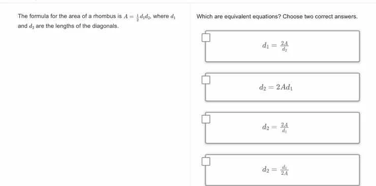 the formula for the area of a rhombus is $a = \\frac{1}{2}d_1d_2$, wher…