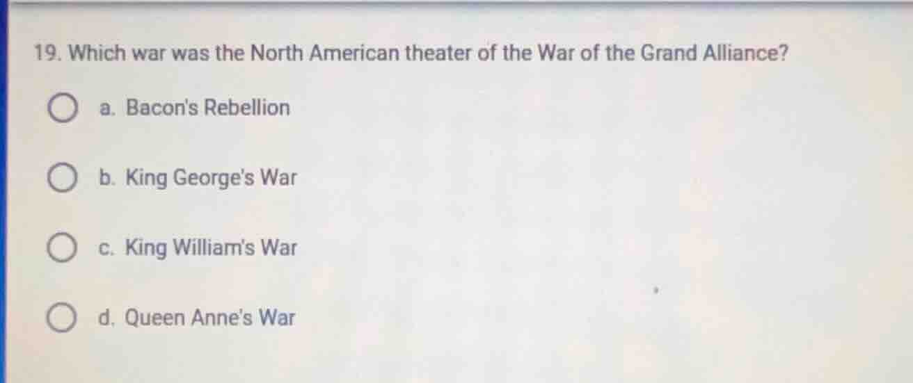 19. which war was the north american theater of the war of the grand al…