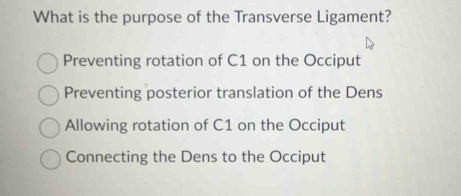 what is the purpose of the transverse ligament? preventing rotation of …