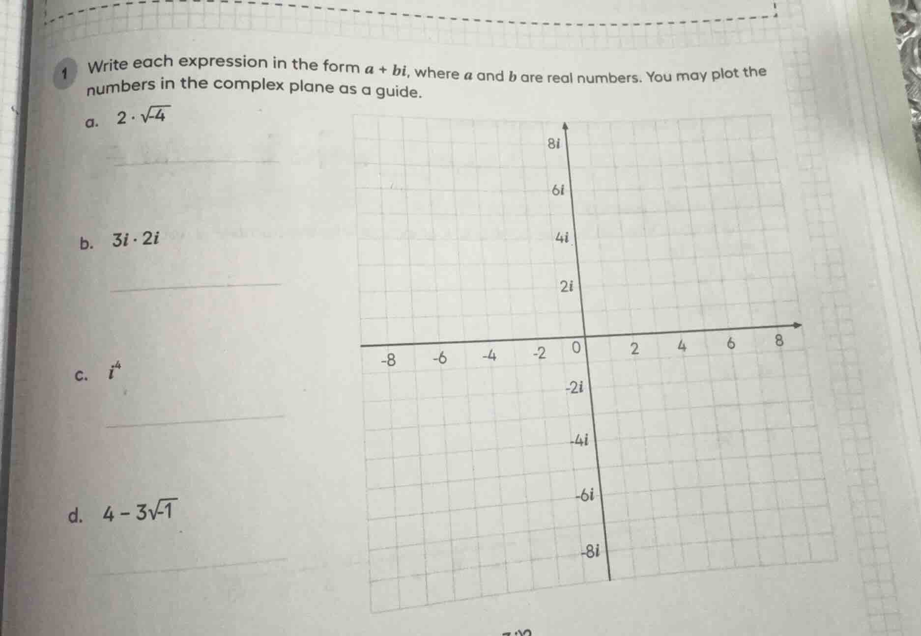 1 write each expression in the form $a + bi$, where $a$ and $b$ are rea…