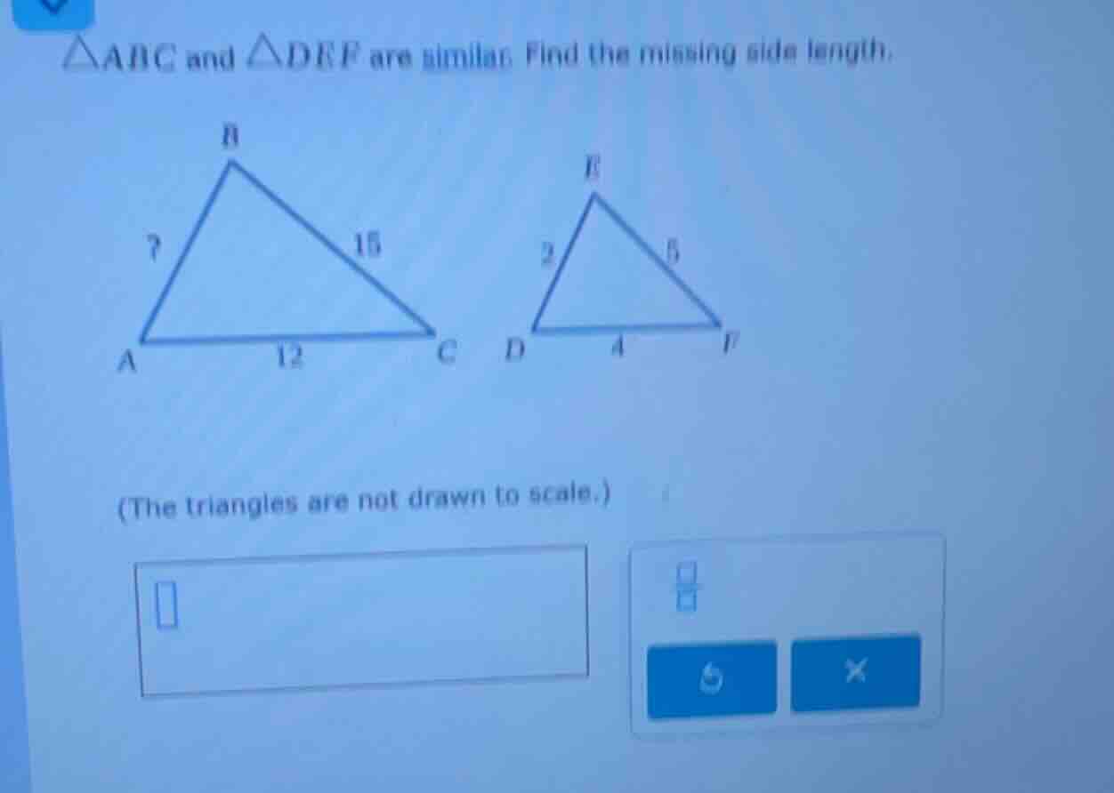 △abc and △def are similar. find the missing side length. (the triangles…