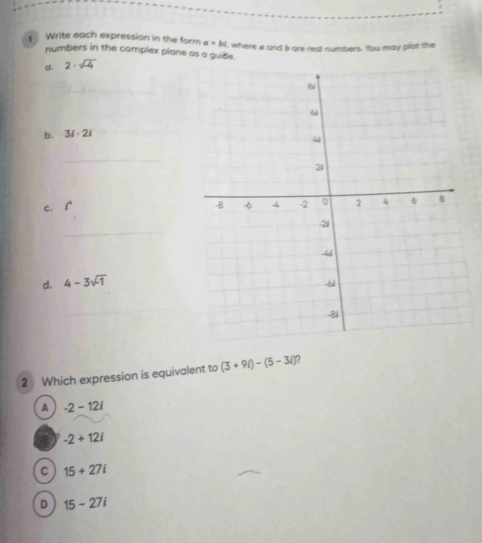 1 write each expression in the form ( a + bi ), where ( a ) and ( b ) a…