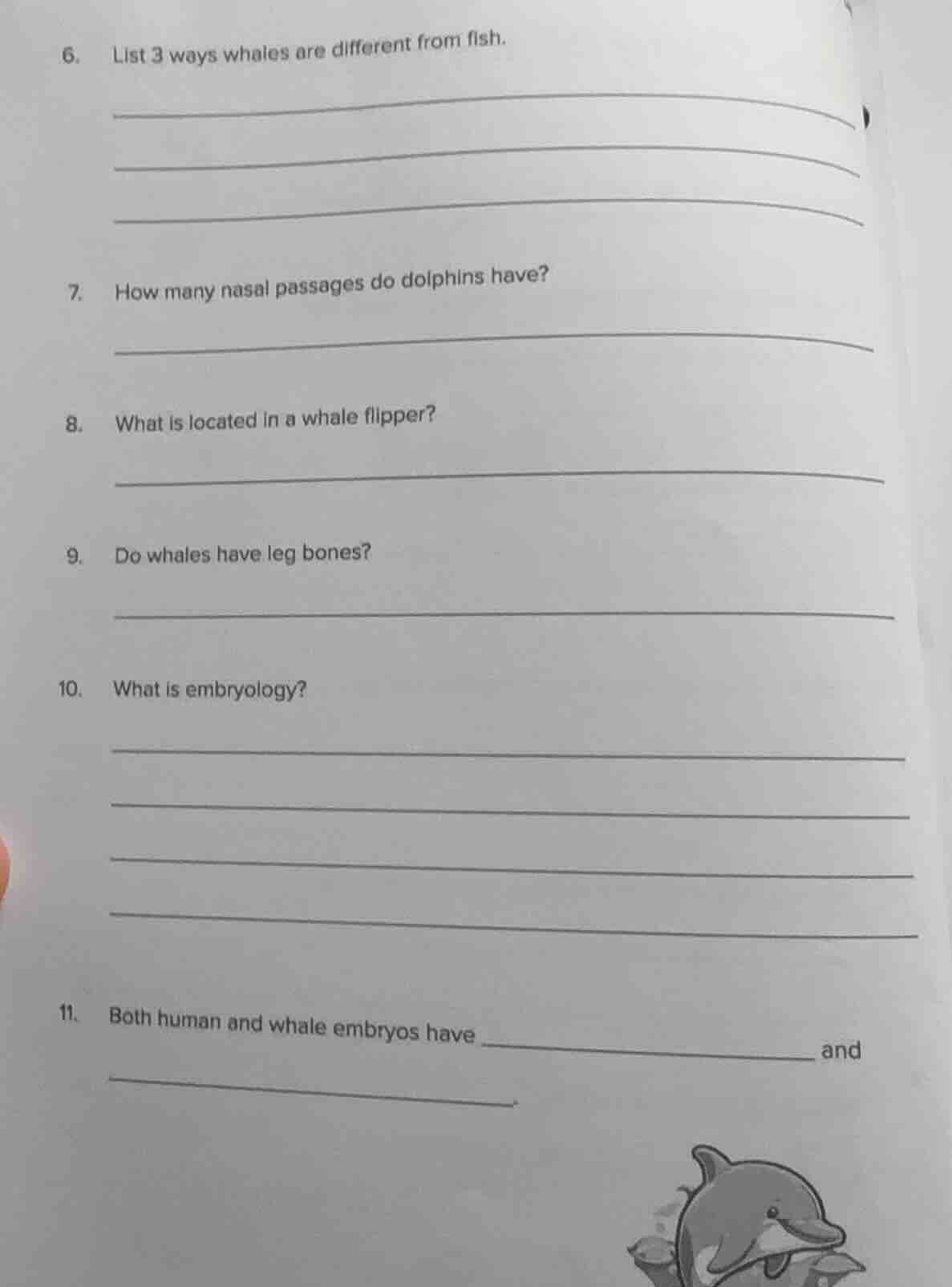 6. list 3 ways whales are different from fish. 7. how many nasal passag…