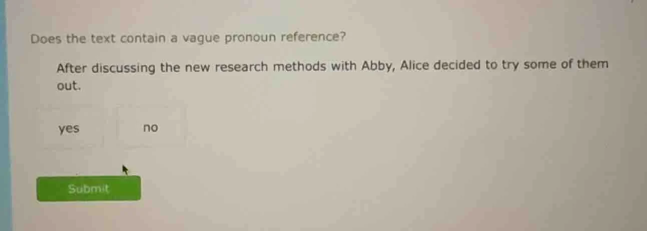 does the text contain a vague pronoun reference? after discussing the n…
