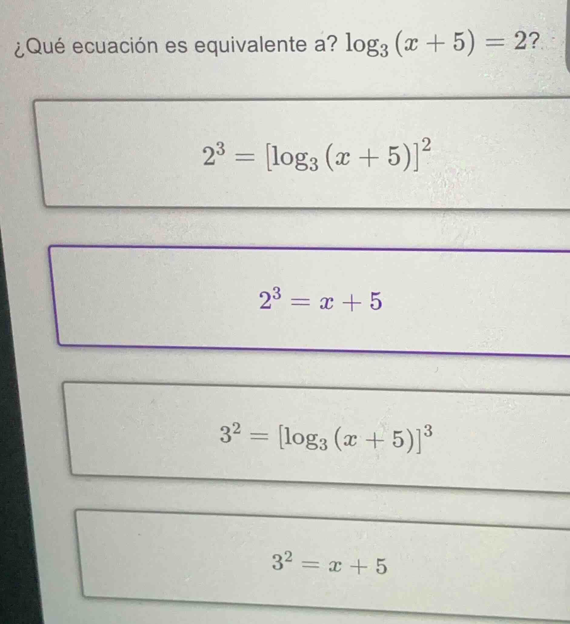 ¿qué ecuación es equivalente a? $\\log_{3}\\left(x + 5\ ight) = 2$? $2^…