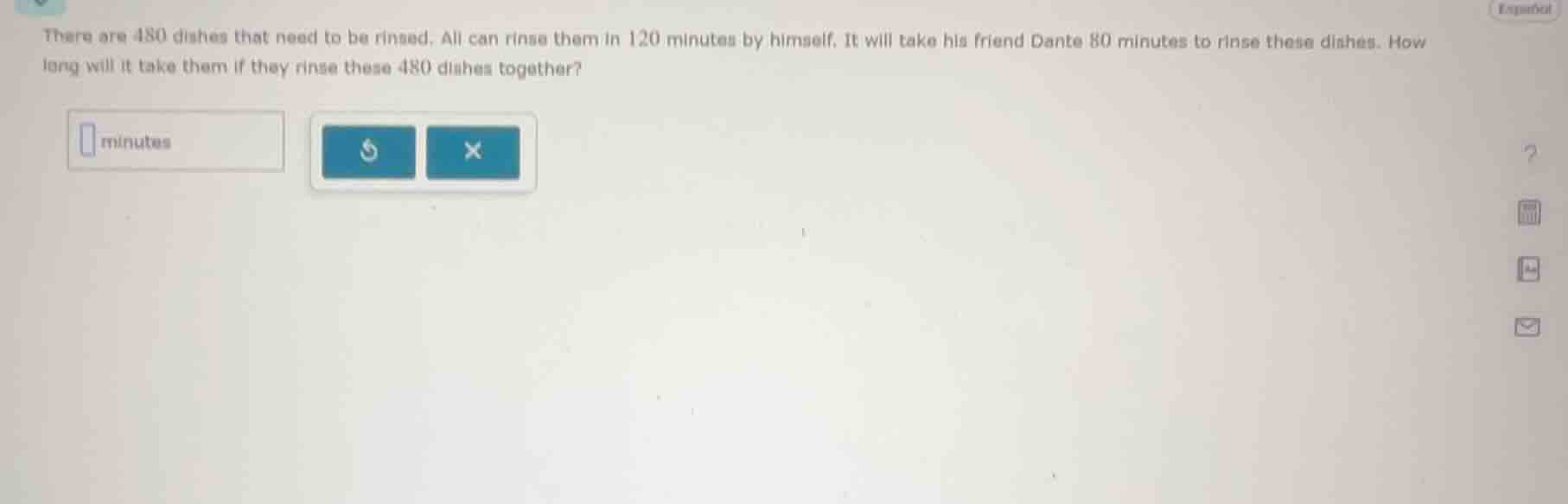 there are 480 dishes that need to be rinsed. ali can rinse them in 120 …