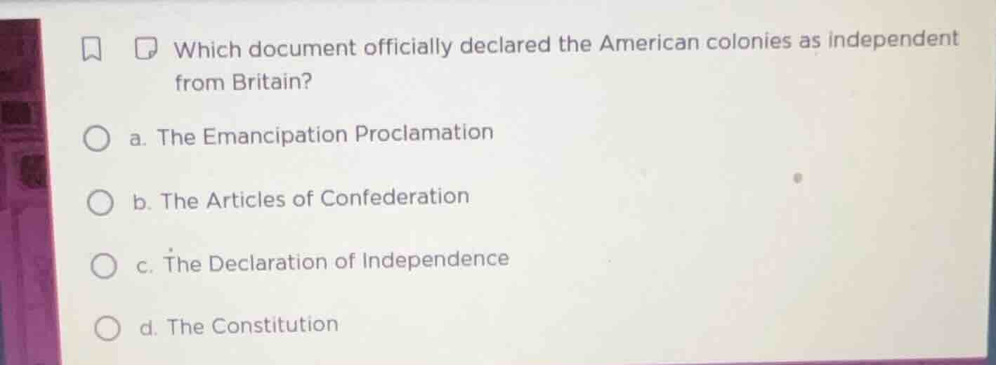 which document officially declared the american colonies as independent…
